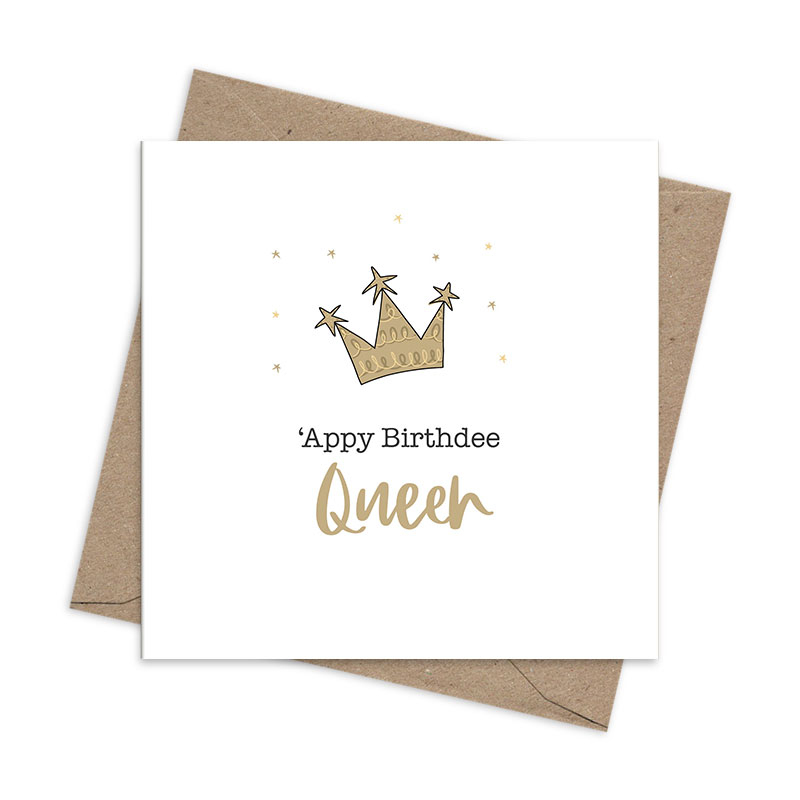 'Appy Birthdee Queen Card